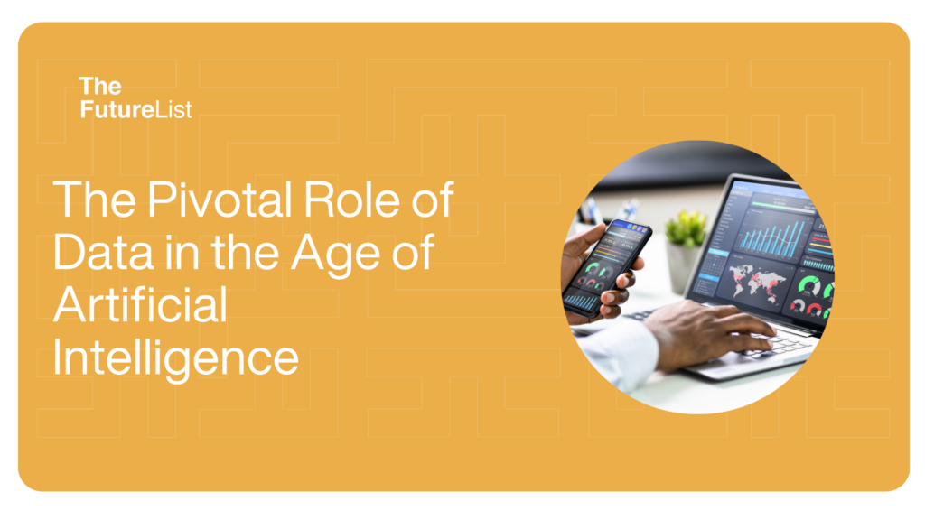 The Pivotal Role of Data in the Age of Artificial Intelligence - The ...